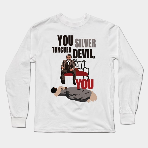 You silver tongued devil, you! - Django Unchained Long Sleeve T-Shirt by Pulp Culture